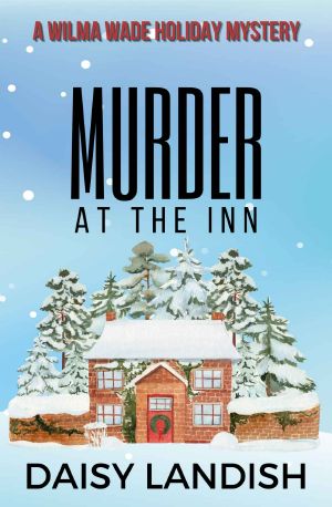 [Wilma Wade Holiday Mysteries 03] • Murder at the Inn